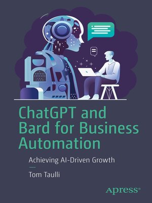 cover image of ChatGPT and Bard for Business Automation